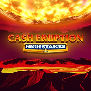 ICON_CashERuptionHighStakes_300x300_1751304544301.jpg